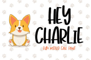 Hey Charlie: The Playful Font That Adds Instant Personality