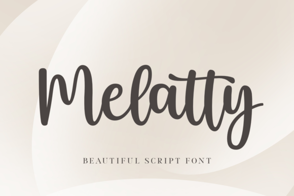 Melatty: Crafting Authenticity with a Script Font