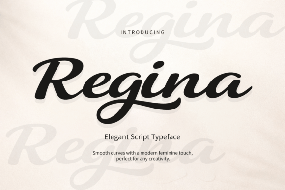 Regina: The Elegant Script Font for Modern Branding