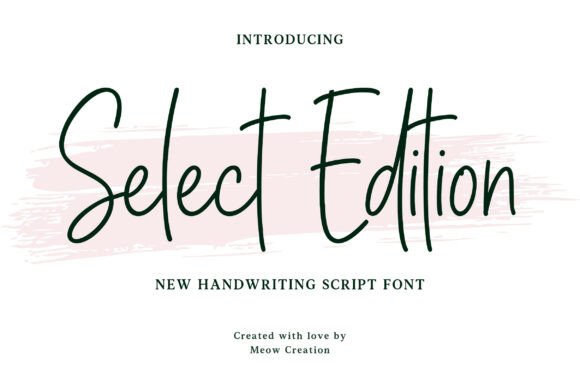 Select Edition: The Modern Handwritten Font for Authentic Design